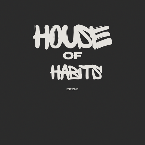 House of Habits 